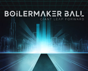 Boilermaker Ball. Giant Leap Forward.